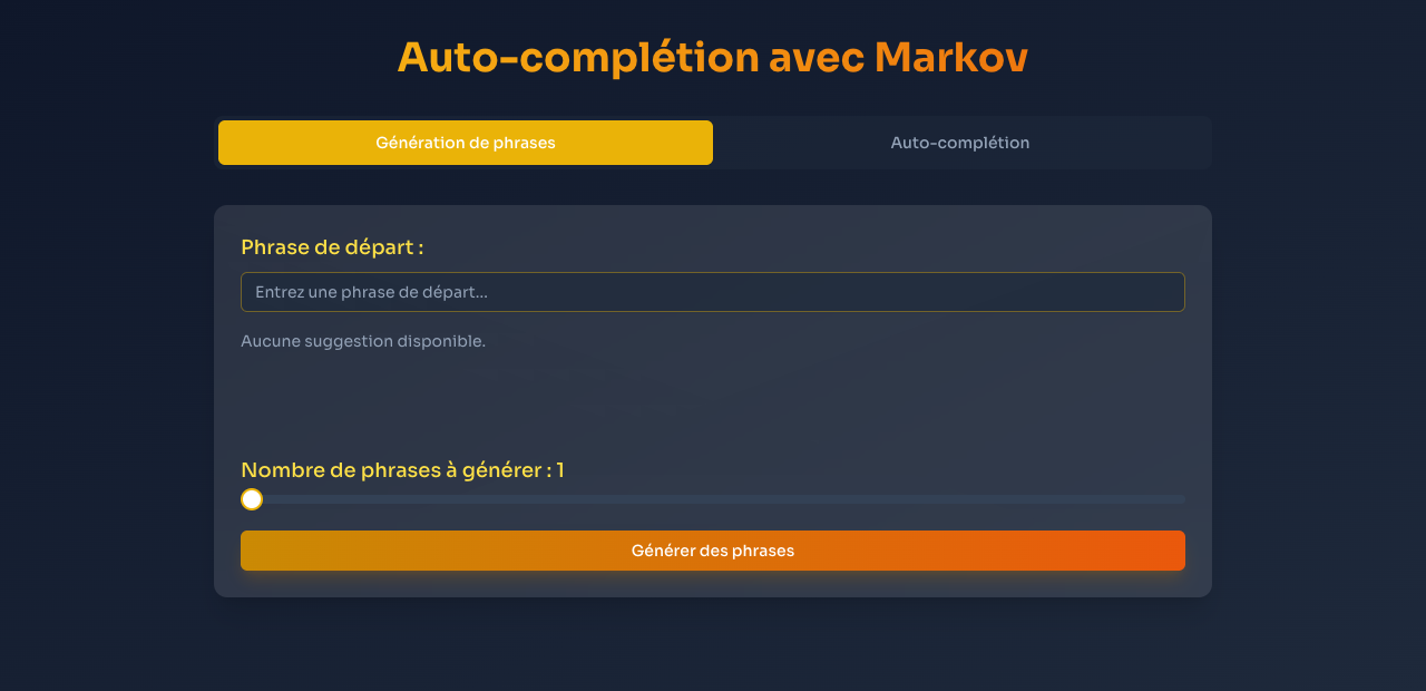 Interface du projet Markov : phrase de départ, nombre de phrases et onglets de génération et d’auto-complétion.